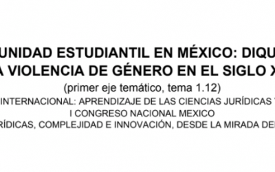 1.12 La comunidad estudiantil en México: dique contra la violencia de género en el siglo XXI.